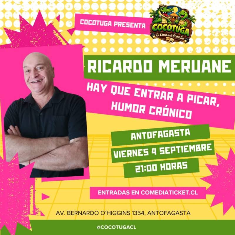 Ricardo Meruane llega a Antofagasta con "Hay que Entrar a Picar"