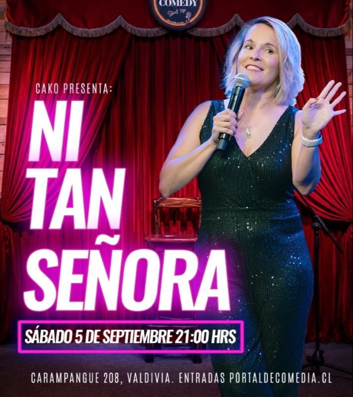 Ni Tan Señora