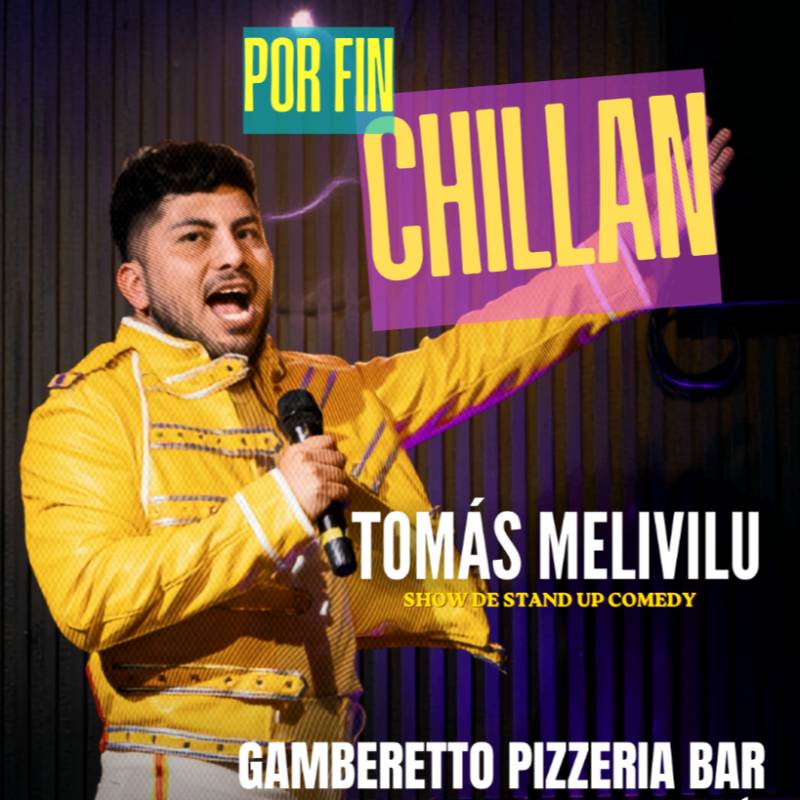 Afiche de TOMÁS MELIVILU - POR FIN EN CHILLÁN!