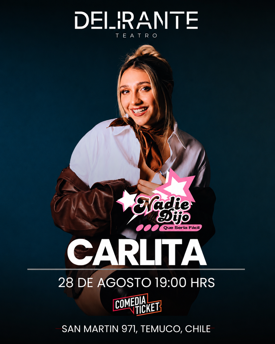 Carlita presenta ¡“Nadie dijo que sería fácil” en Temuco!