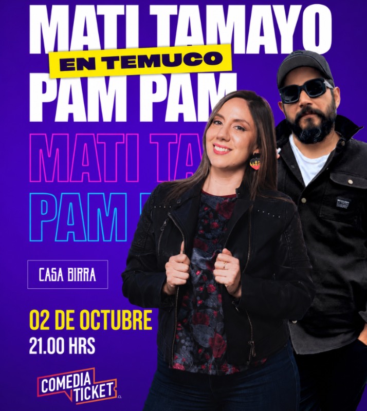 Afiche de PAM PAM Y MATI TAMAYO TEMUCO